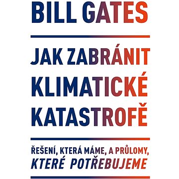 

Jak zabránit klimatické katastrofě