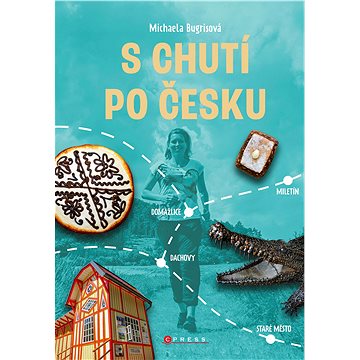 

S chutí po Česku