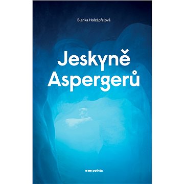 

Jeskyně Aspergerů