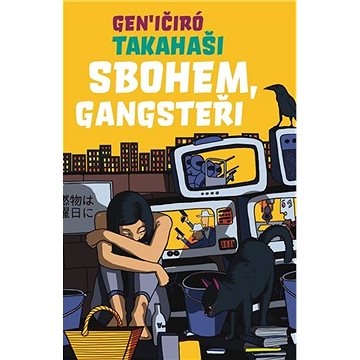 

Sbohem, Gangsteři