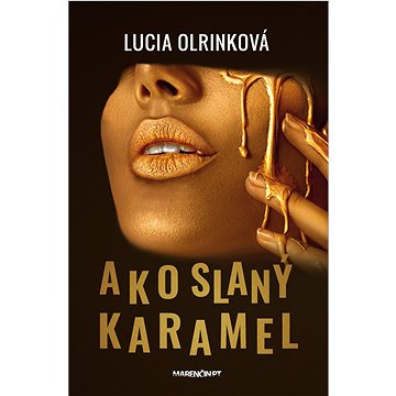 

Ako slaný karamel