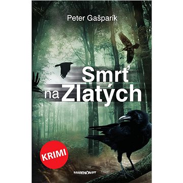 

Smrť na Zlatých