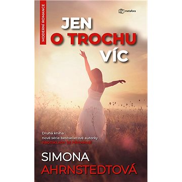 

Jen o trochu víc