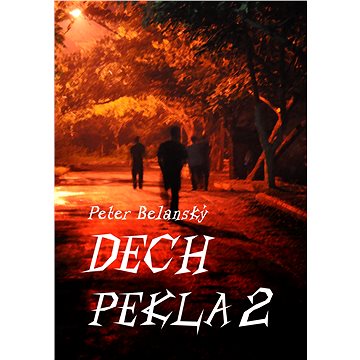 

Dech pekla 2