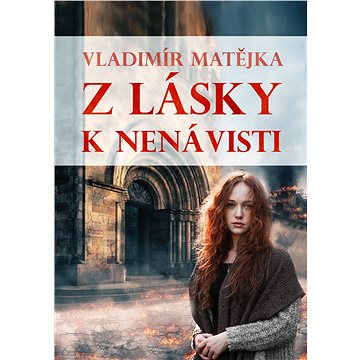 

Z lásky k nenávisti