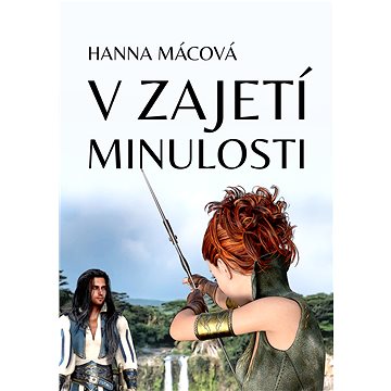 

V zajetí minulosti