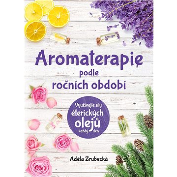 

Aromaterapie podle ročních období