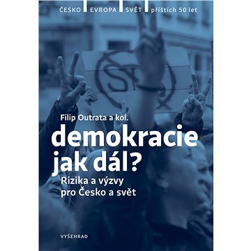 

Demokracie - jak dál