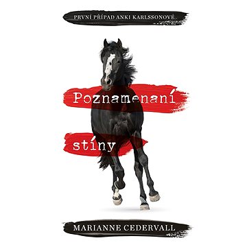 

Poznamenaní stíny