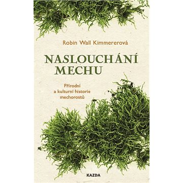 

Naslouchání mechu