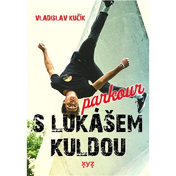 

Parkour s Lukášem Kuldou