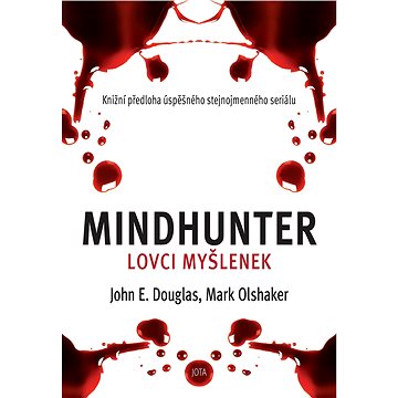 

Mindhunter: Lovci myšlenek