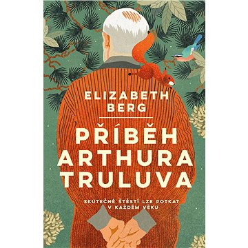 

Příběh Arthura Truluva