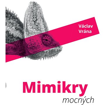 

Mimikry mocných
