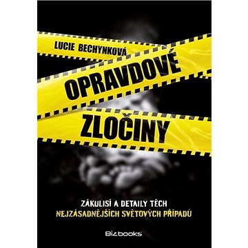 

Opravdové zločiny