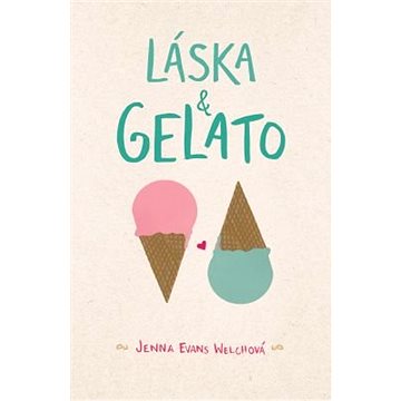 

Láska & gelato