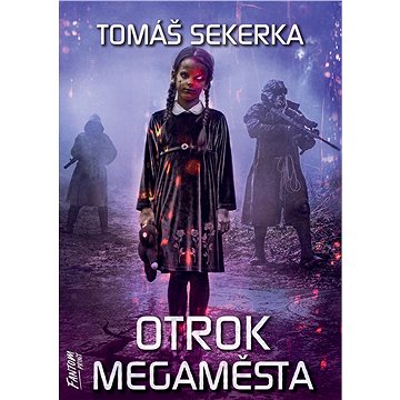 

Otrok megaměsta
