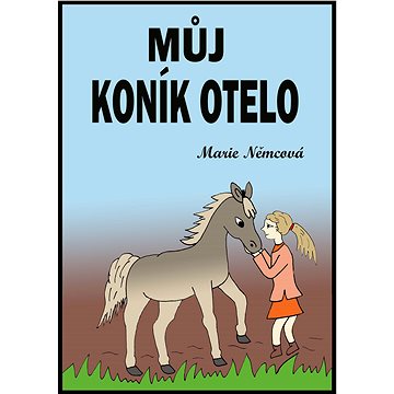 

Můj koník Otelo