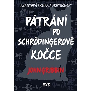 

Pátrání po Schrödingerově kočce