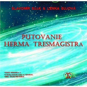 

Putovanie Herma Tresmagistra