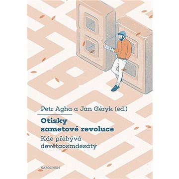 

Otisky sametové revoluce