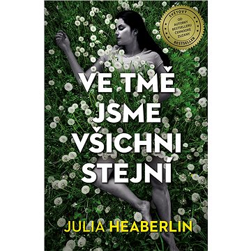 

Ve tmě jsme všichni stejní