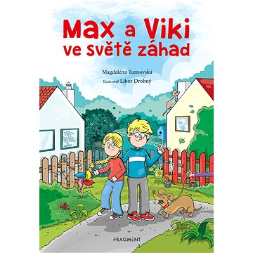

Max a Viki ve světě záhad