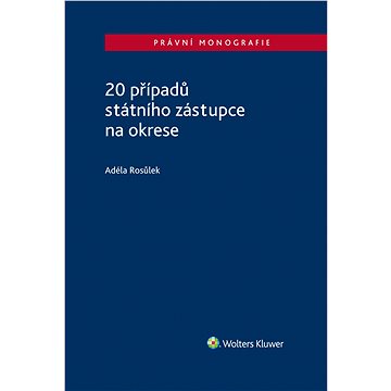 

20 případů státního zástupce na okrese