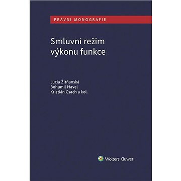 

Smluvní režim výkonu funkce
