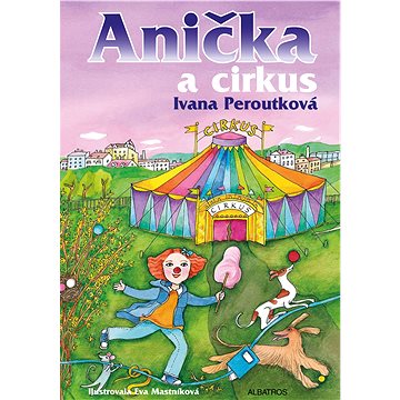 

Anička a cirkus