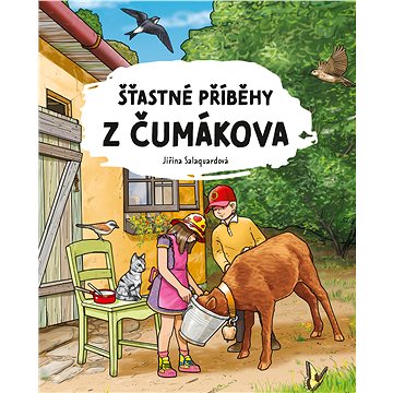 

Šťastné příběhy z Čumákova