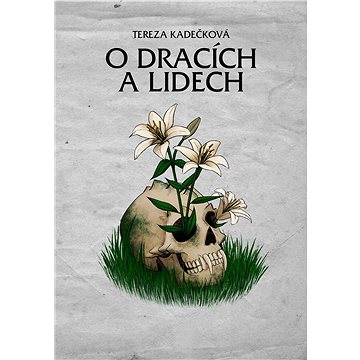 

O dracích a lidech