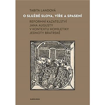 

O službě slova, víře a spasení