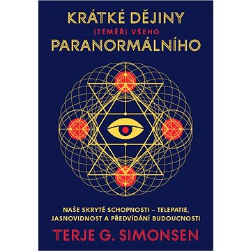 

Krátké dějiny (téměř) všeho paranormálního