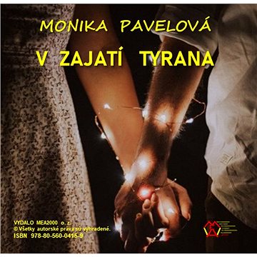 

V zajatí Tyrana