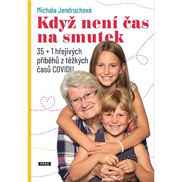 

Když není čas na smutek