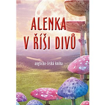 

Alenka v říši divů (B1/B2)