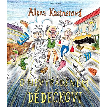 

O nevyřáděném dědečkovi