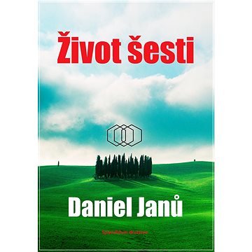 

Život šesti