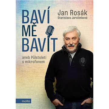 

Baví mě bavit