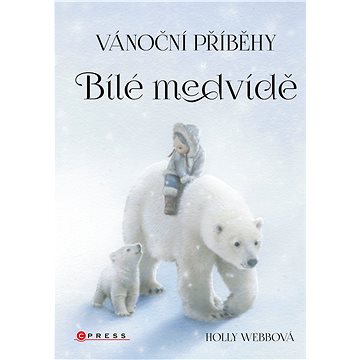 

Vánoční příběhy: Bílé medvídě