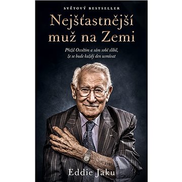 

Nejšťastnější muž na Zemi