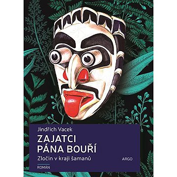

Zajatci Pána bouří