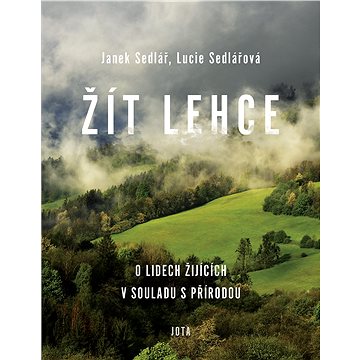 

Žít lehce