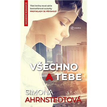 

Všechno a tebe