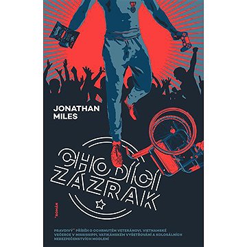 

Chodící zázrak