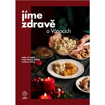 

Jíme zdravě o Vánocích