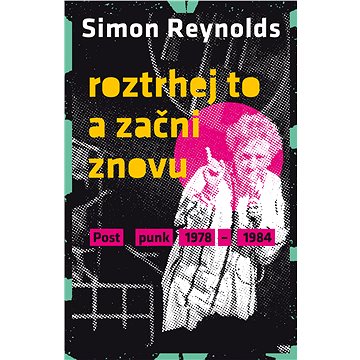 

Roztrhej to a začni znovu