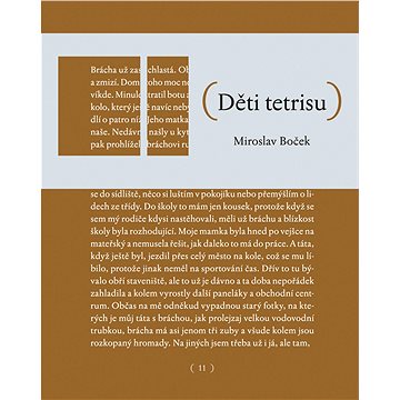 

Děti tetrisu