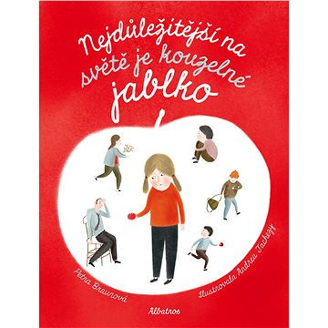 

Nejdůležitější na světě je kouzelné jablko